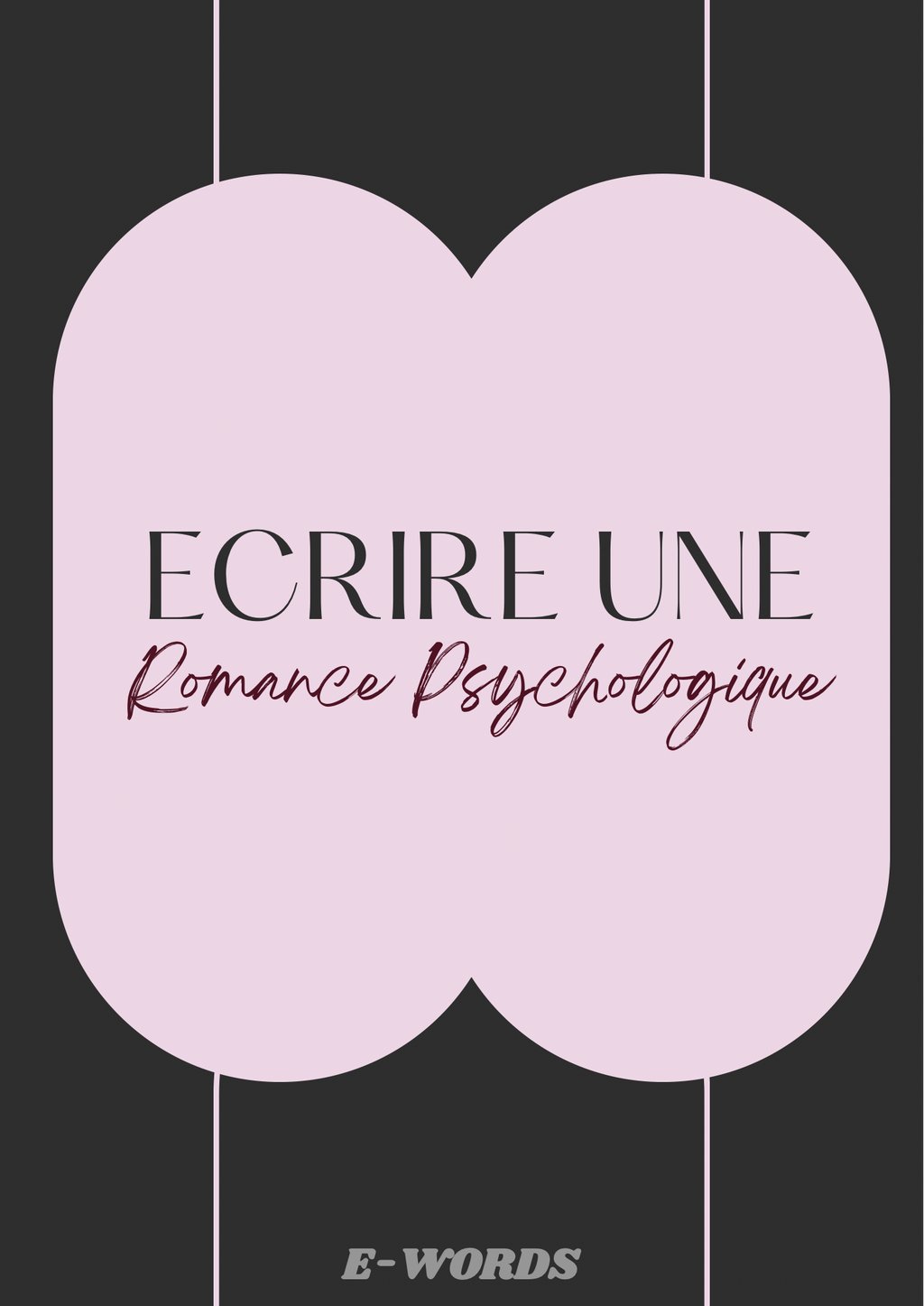Écrire une Romance Psychologique (précommande )