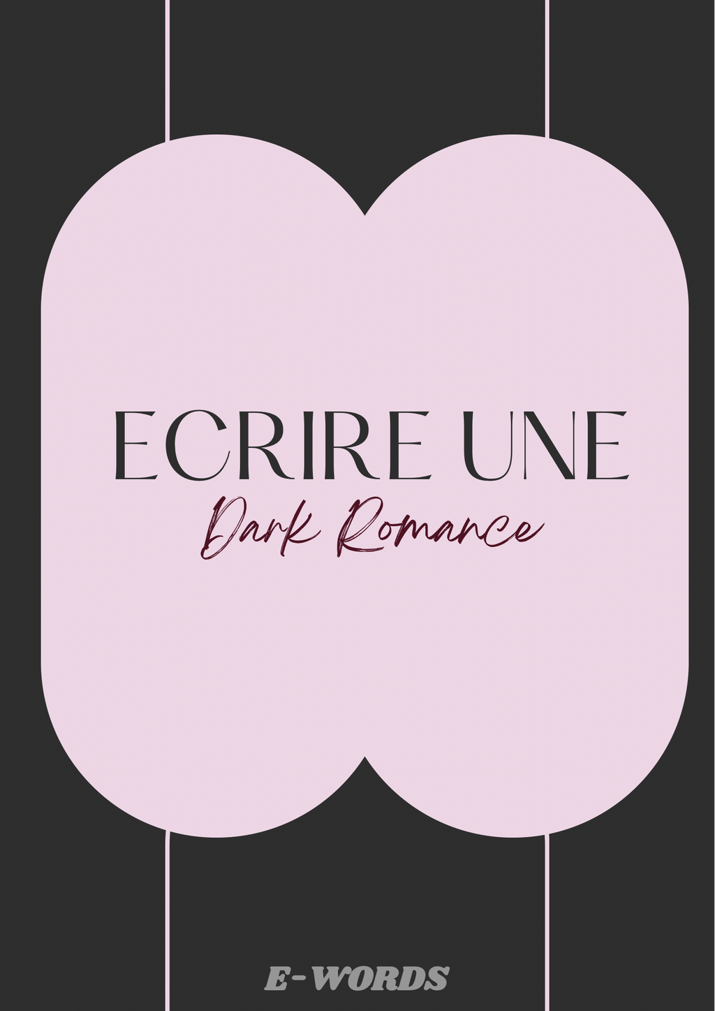 Écrire une Dark Romance