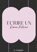 Écrire un Roman Policier (précommande )