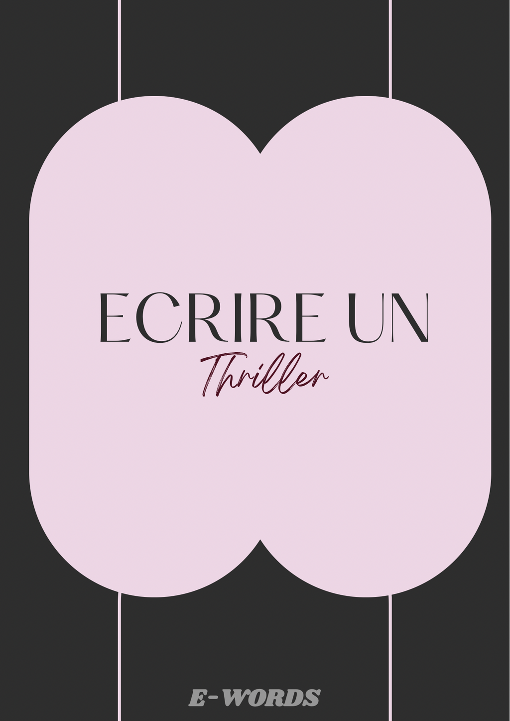 Écrire un Thriller (Précommande)